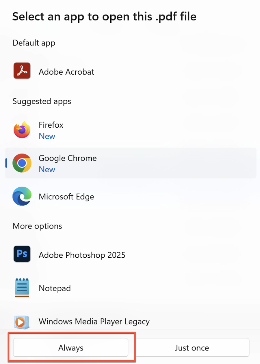 Select an app to open this file with popup window that shows Google Chrome selected and the Always button highlighted.