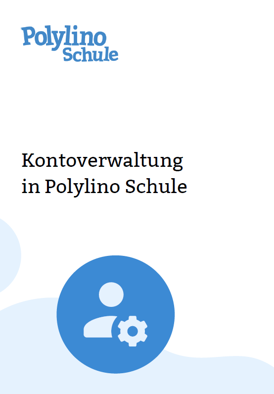 Kontoverwaltung in Polylino Schule - klicken Sie zum Vergrößern Kontoverwaltung in Polylino Schule