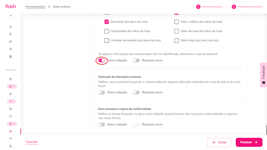 Configurar politica de despesa. definição se será gerada uma violação à política ou se o usuário não conseguirá prestar contas utilizando um comprovante que não cumpra as regras definidas.