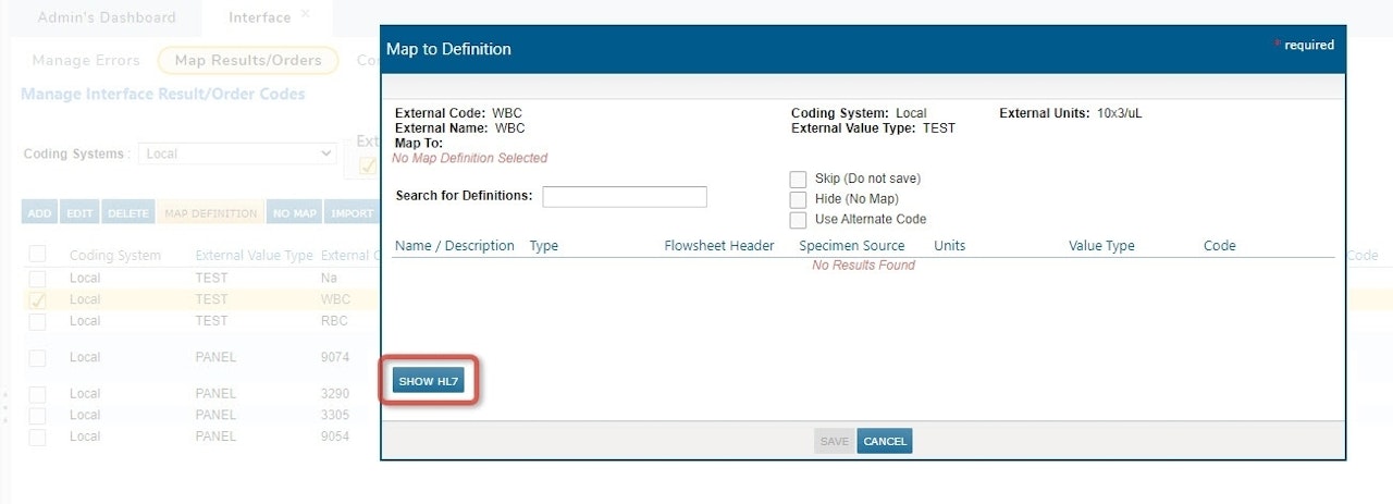 Show HL7 highlighted under Interface > Map Results/Orders > Map Definition - click to enlarge Show HL7 highlighted under Interface > Map Results/Orders > Map Definition