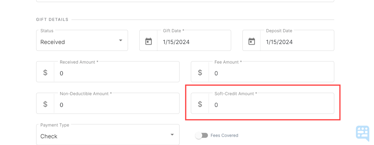 Gift amount fields when entering a gift for received amount, fee amount, non-deductible amount, and soft credit amount - click to enlarge Gift amount fields when entering a gift for received amount, fee amount, non-deductible amount, and soft credit amount