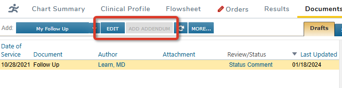 The Documents chart tab with a Draft Note selected and with highlights around the enabled Edit button and the disabled Add Addendum button - click to enlarge The Documents chart tab with a Draft Note selected and with highlights around the enabled Edit button and the disabled Add Addendum button