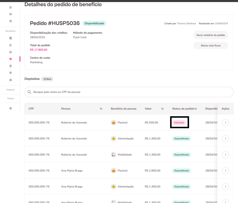 Depósitos e estornos. A listagem de depósitos na tela de detalhes do pedido será atualizada com o status novo do depósito estornado