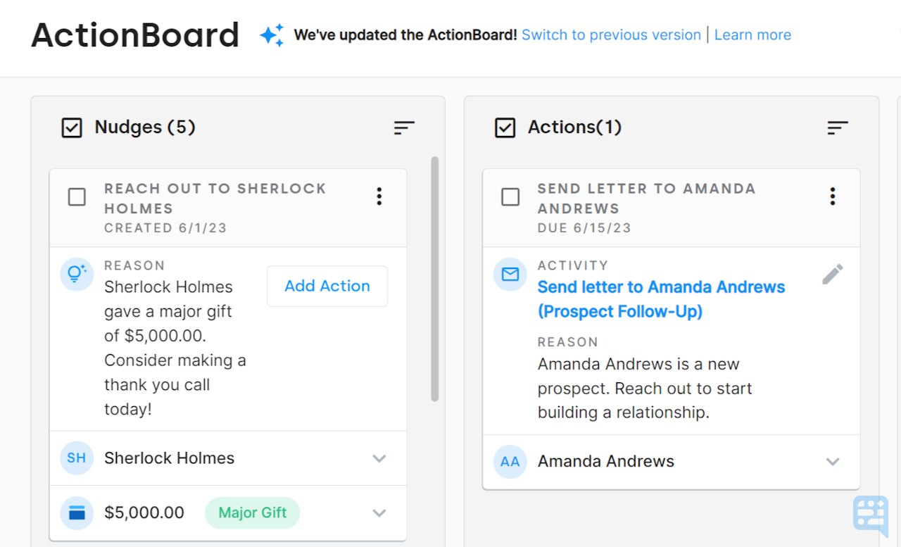 NUDGES ON ACTIONBOARD SHOWING SUGGESTION TO REACH OUT TO CONTACT SHERLOCK HOLMES FOR 5000 MAJOR GIFT - click to enlarge NUDGES ON ACTIONBOARD SHOWING SUGGESTION TO REACH OUT TO CONTACT SHERLOCK HOLMES FOR 5000 MAJOR GIFT