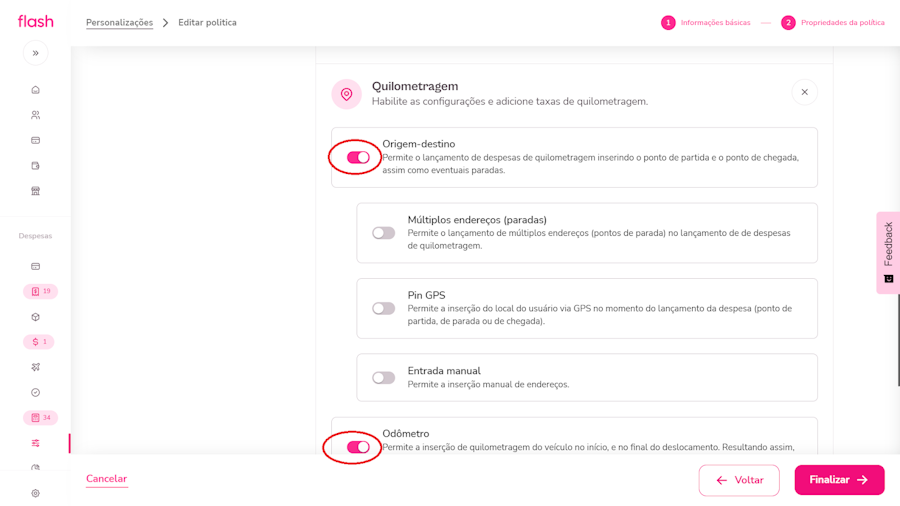 Configurar politica de despesa. Tela ativar os que estarão disponíveis clicando no botão “switch”. Menus de origem-destino e odômetro.